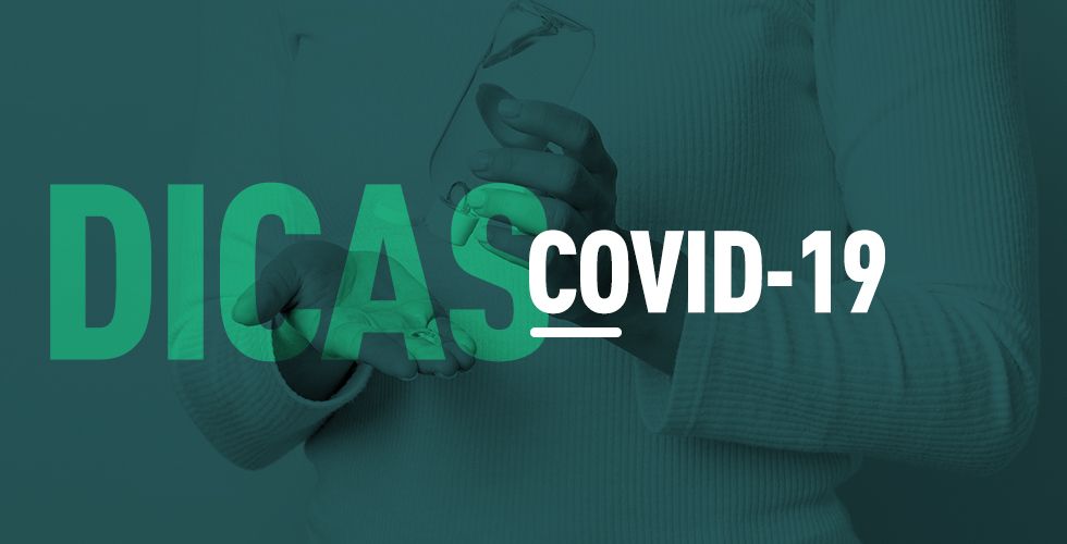 Dicas para se prevenir contra a Covid-19